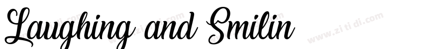 Laughing and Smilin字体转换